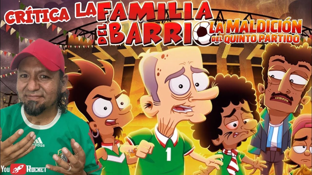 LA FAMILIA DEL BARRIO La Maldición del Quinto Partido