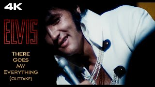 Elvis Presley - There Goes My Everything (4K Live Outtake) Remastered - That&#39;s The Way It Is (1970)