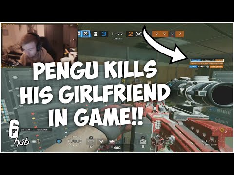 Pengu Gets Revenge And Kills His Girlfriend In-Game | Rainbow Six: Siege Twitch Clips