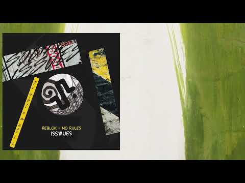Reblok - No Rules (Original Mix) - ISS074