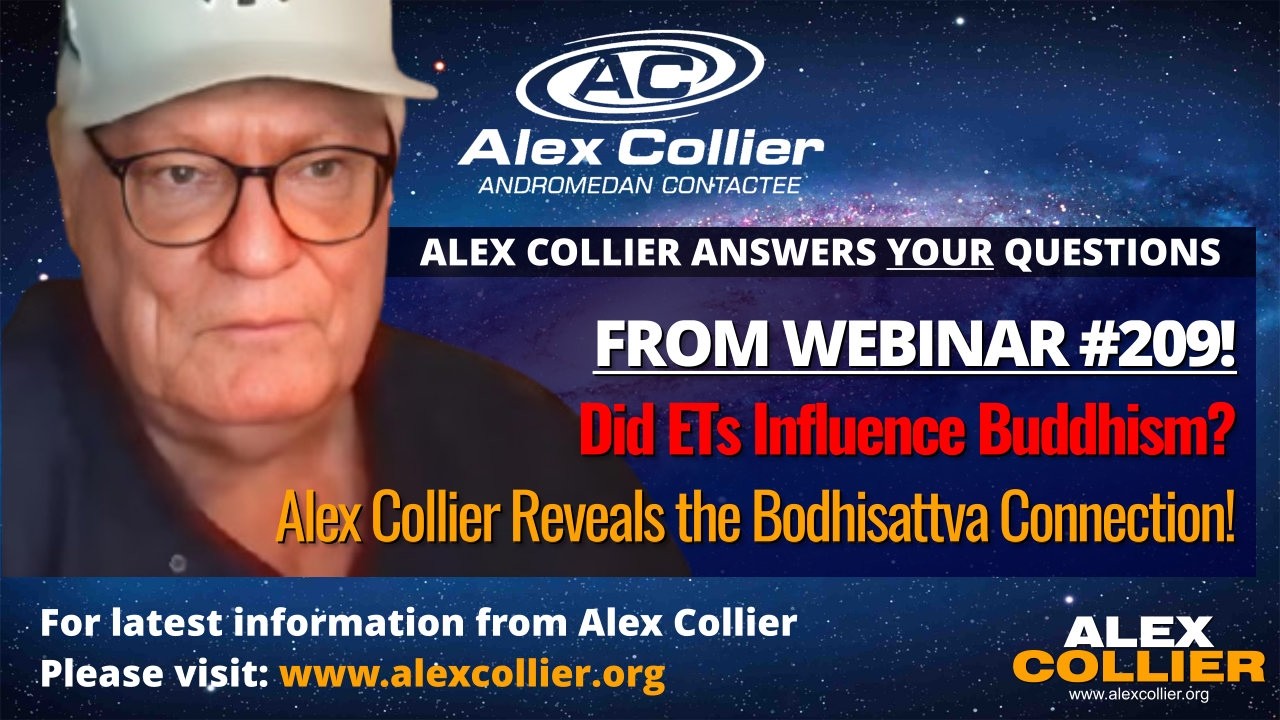Did ETs Influence Buddhism? Alex Collier Reveals the Bodhisattva Connection!