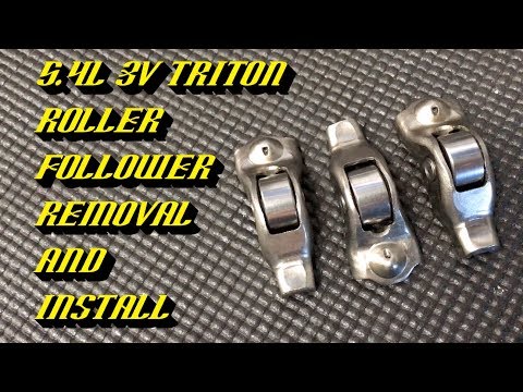 Ford 5.4L 3v Triton Engines: Roller Follower Removal and Installation