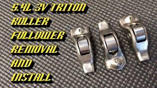 Ford 5.4L 3v Triton Engines: Roller Follower Removal and Installation