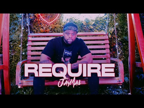 Jaymal - Require (Official Video)