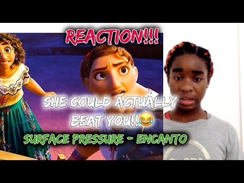 Let's React To 'Surface Pressure' (Encanto)😂 🤪
