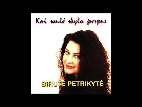 Birutė Petrikytė - Laikas pakelti (Lithuania, 1996)