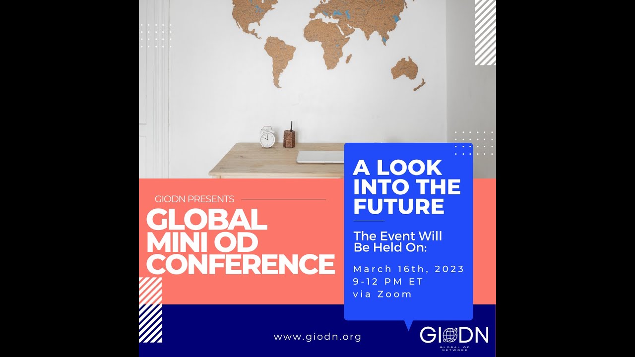 GIODN Mini OD Conference: Dr. Nancy Zentis discusses what the future holds for OD