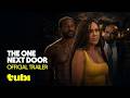 The One Next Door Official Trailer Tubi Original