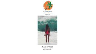 Kanye West - Goodlife (CH Remix)