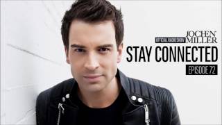 Jochen Miller presents Stay Connected E72 (End of Yearmix 2016)