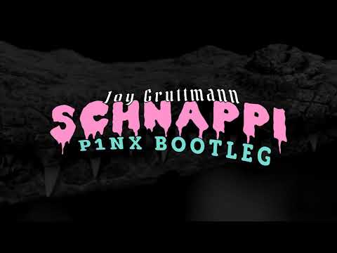 Joy Gruttmann - Schnappi (P1NX Bootleg)