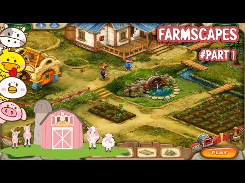 Farmscapes Gameplay - Part 1
