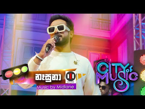 City of Music | Nasuna by Dinesh Gamage (10.04. 2022)