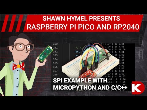 Raspberry Pi Pico (RP2040) SPI Example with MicroPython and C/C++ | Digi-Key Electronics