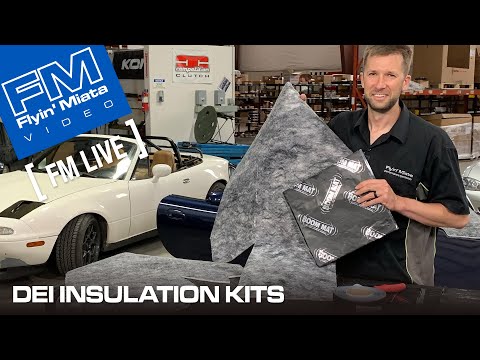 DEI Insulation Kits for Miatas (FM Live)