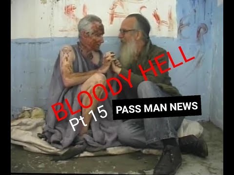 johnny boy steele BLOODY HELL part fifthteen pass man news
