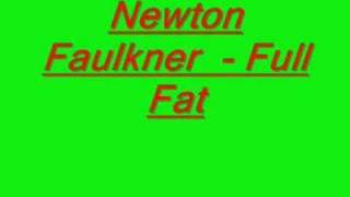 newton faulkner - full fat