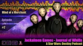 Journal of Whills - Ep 2 : The Mind of a Merchant