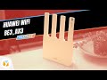 HUAWEI WIFI BE3 AX3 Why You Need WiFi 6 And WiFi 7