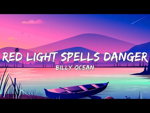 Billy Ocean - Red Light Spells Danger (Lyric)