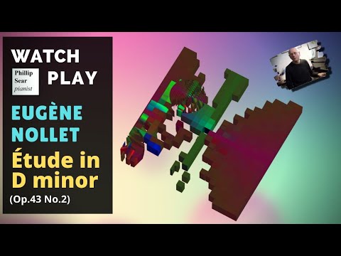 Eugène Nollet : Étude in D minor, Op.43 No.2