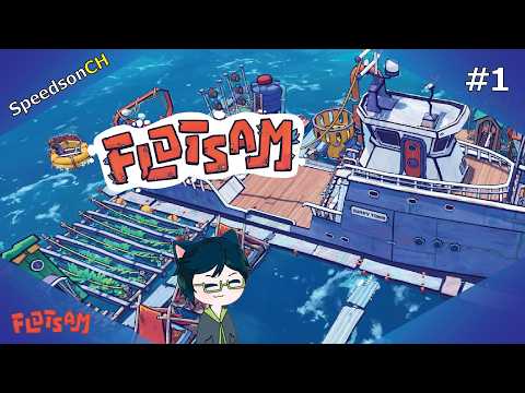[Flotsam] เรือสําราญลอยน้ำ #1 | ตัวเกมเต็ม พร้อม DLC ใหม่