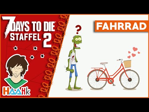 Fahrrad - 7 Days to Die S02E08 [Alpha 18.1 Let's Play Deutsch  permadeath]