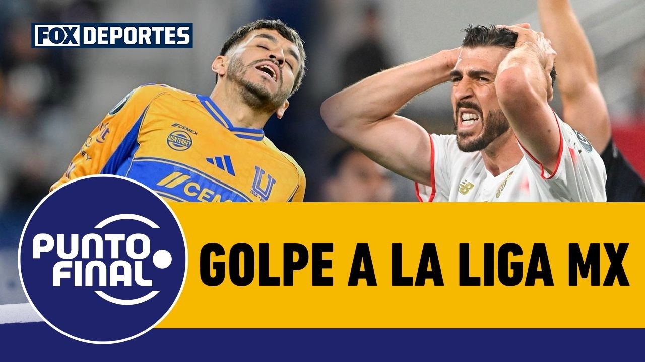 🔥 ¡CAYERON TIGRES Y TOLUCA! | ¿La MLS ya está por encima de la Liga MX? | Punto Final