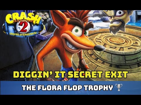 Crash Bandicoot 2 N. Sane Trilogy - Diggin' It Secret Exit - The Flora Flop Trophy