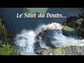 Video von Wasserfall Saut du Doubs