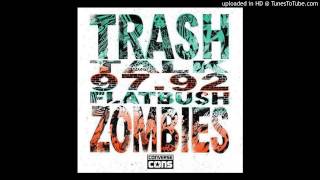 Flatbush Zombies - 97.92  Feat. Trash Talk