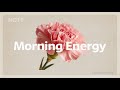 Morning Energy Chill House For A Positive Morning Vibe