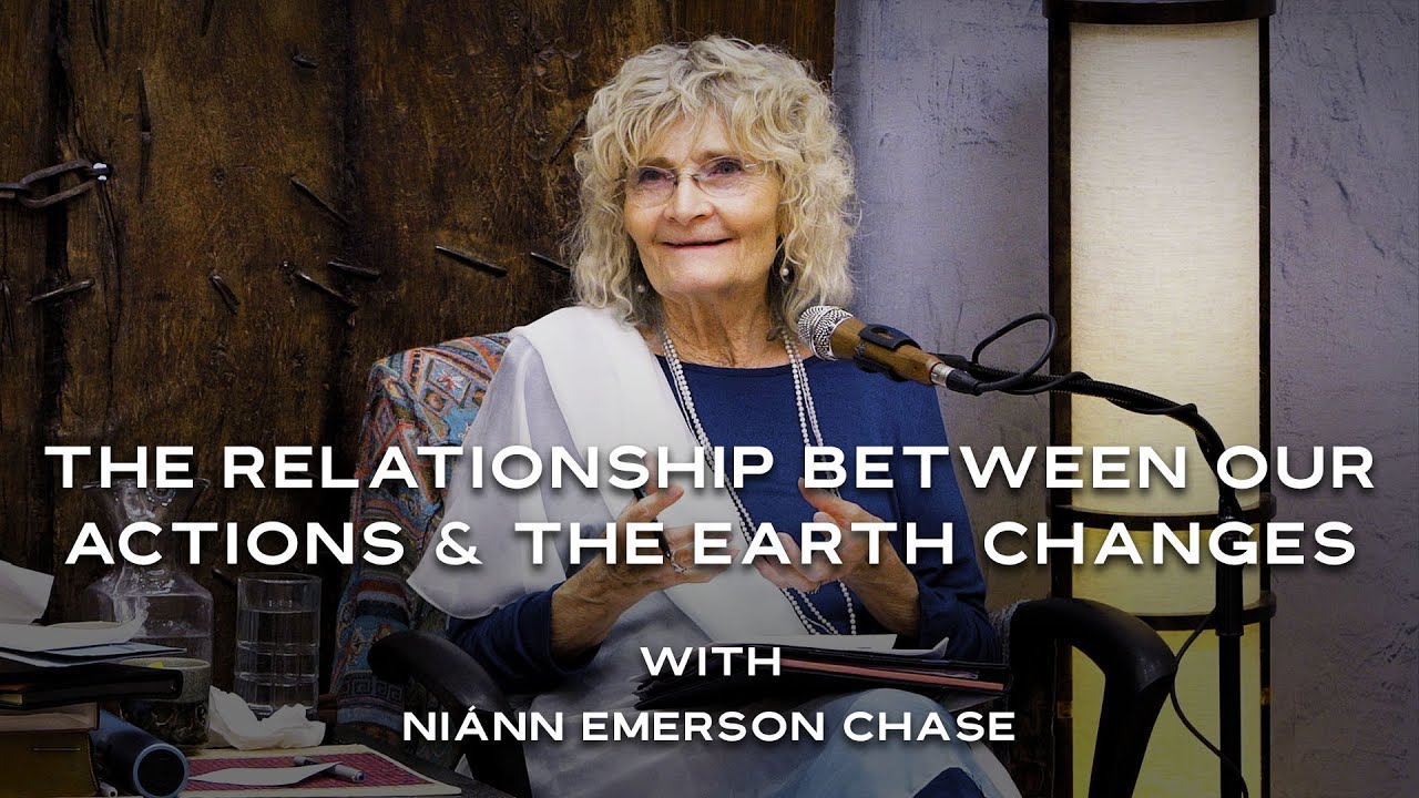 GCCA Youtube Video: The Relationship Between Our Actions & The Earth Changes | Niánn Emerson Chase