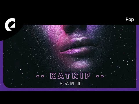 Katnip feat. King Sis - Can I