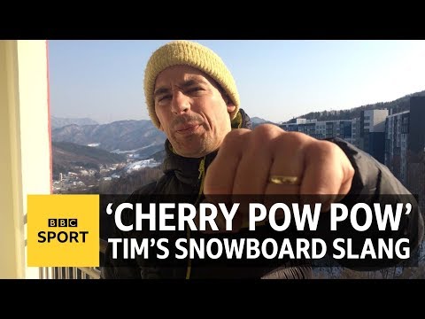 Winter Olympics: 'Cherry, cherry pow pow!' and other snowboarding slang - BBC Sport