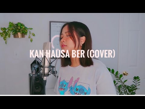 Kan Hausa ber - Hlimhlimi (Emily cover)