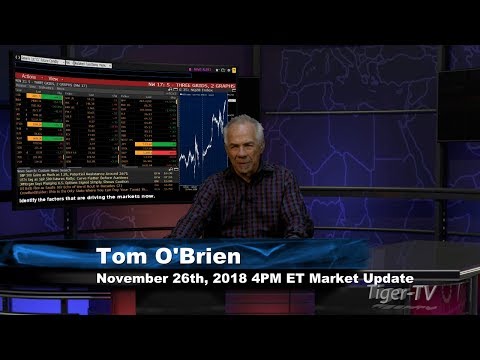 November 26th 4PM ET Market Update with Tom O'Brien on TFNN