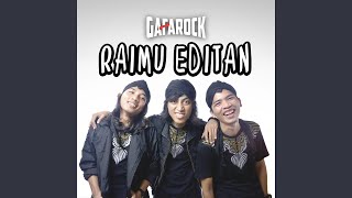 Download lagu Raimu Editan mp3 Download lagu Raimu Editan mp3