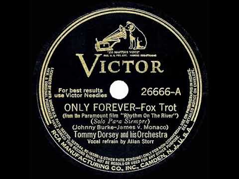 1940 HITS ARCHIVE: Only Forever - Tommy Dorsey (Allan Storr, vocal)
