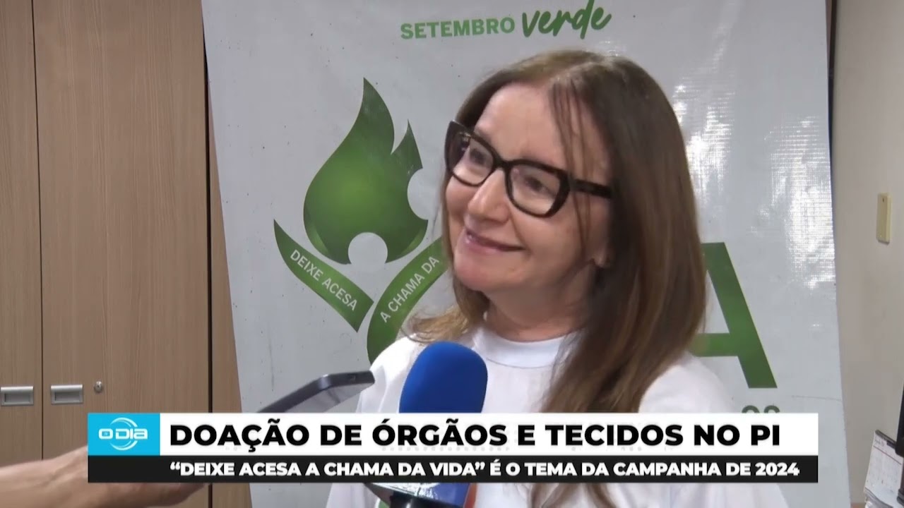 Setembro Verde conscientiza população sobre doação de órgãos e tecido no Piauí 06 09 2024