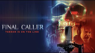 Final Caller - Official Trailer - Todd Sheets