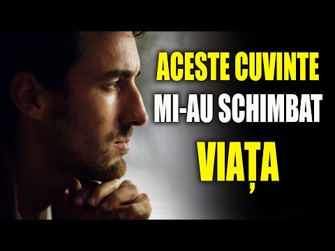 CUVINTE CARE AU MODELAT NOUA MEA FILOZOFIE DE VIAȚĂ ! Cele mai bune citate !