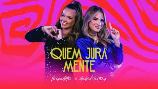 Download  Quem Jura Mente (Part. Gabi Martins ) - Brisa Star 
