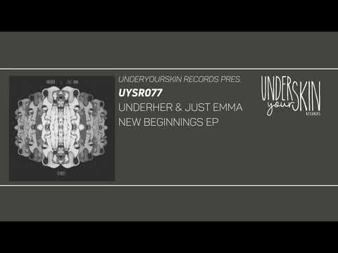 Underher & Just Emma - No Return, No Escape (Club Mix) #underyourskin #underher #justemma #uysr077