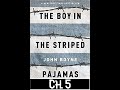 Ch 5 The Boy In The Striped Pajamas