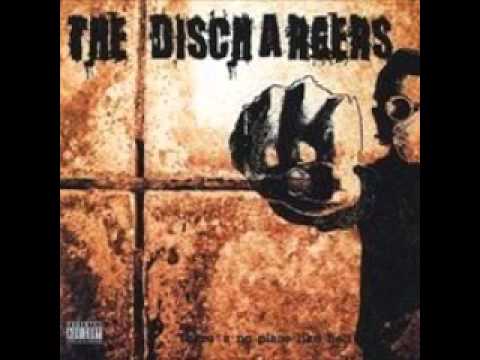 THE DISCHARGERS - There's No Place Like Hell