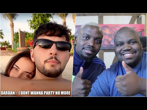 BLACKBROS REAGIEREN AUF: DARDAN ~ I DONT WANNA PARTY NO MORE (VIDEO)
