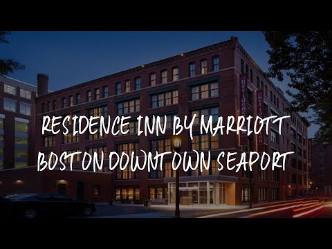 Residence Inn by Marriott Boston Downtown Seaport Review - Boston , United States of America