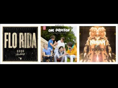 Good Feeling vs  Live While We're Young vs  Die Young Mashup)   Flo Rida, One Direction   Ke$ha