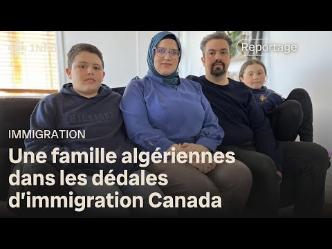 An Algerian family established in Saguenay caught in the maze of Immigration Canada